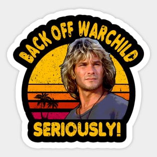 Back Off Warchild Seriously Point Break distressed Sticker